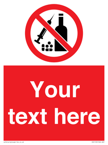 Custom No alcohol or drugs Sign